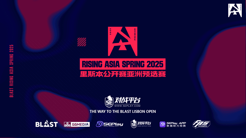 (亞洲賽事) BLAST Rising Asia Spring 2025 現正接受報名