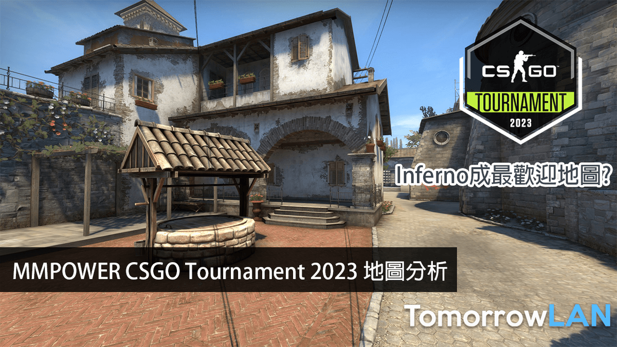 賽事地圖分析: MMPOWER CSGO Tournament 2023 - TomorrowLAN Counter-Strike